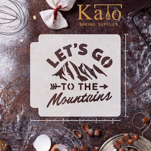 Let&#39;s Go to the Mountains 783-798 Stencil