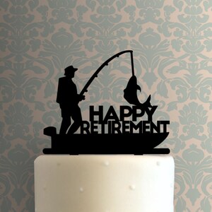 Fisherman Happy Retirement 225-A177 Cake Topper