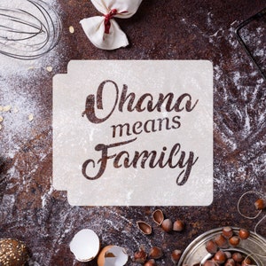 Ohana Means Family 783-C289 Stencil