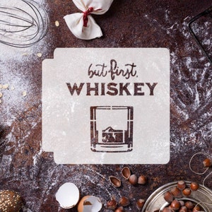But First Whiskey 783-G806 Stencil
