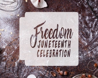 Freedom Juneteenth Celebration 783-I653 Schablone