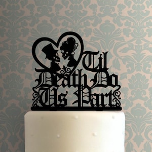 Til Death Do Us Part 225-A710 Cake Topper