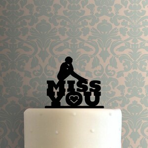 Miss You 225-B316 Cake Topper