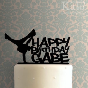 Custom Breakdancer Happy Birthday Name 225-B430 Cake Topper