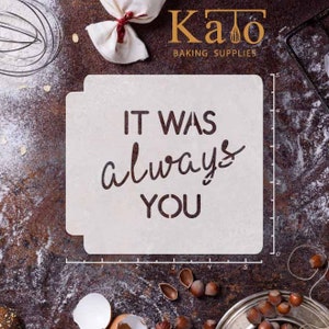 It Was Always You 783-C128 Stencil