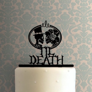 Til Death 225-A994 Cake Topper