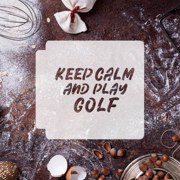 Keep Calm and Play Golf 783-H724 Stencil