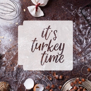 Thanksgiving - Its Turkey Time 783-I068 Stencil