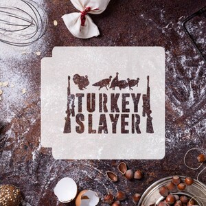 Turkey Slayer 783-H858 Stencil