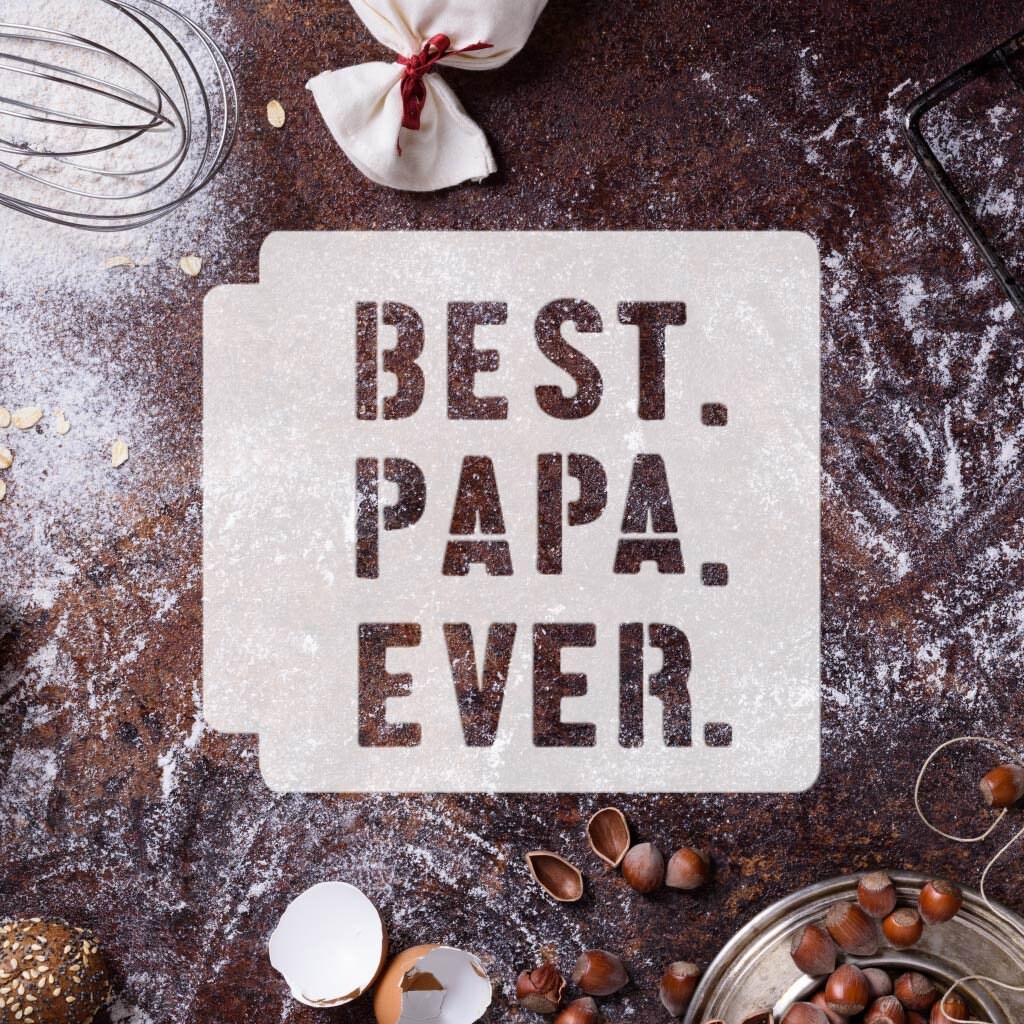 Best Papa Ever 783-G251 Stencil