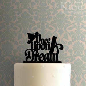 Once Upon A Dream 100 Cake Topper