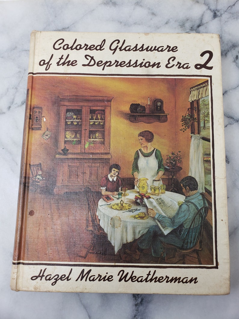 Colored Glassware of the Depression Era Book 2 by Hazel Weatherman