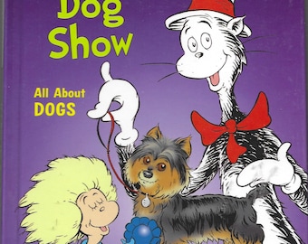 Dr. Seuss If I Ran The Dog Show All About Dogs Hardcovered Book