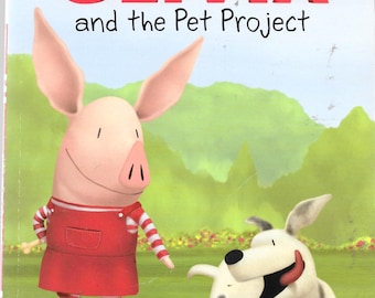 Olivia Pig And The Pet Project Ready To Read Soft Book Level One