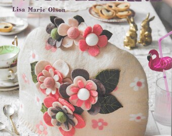 Felt Making Wonderland 12 Fantasy Projects 96 Pages 2018