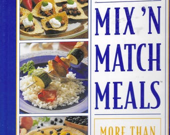 Pillsbury Mix'n Match Meals More Than 100,000 Combinations Hardcovered Recipe Book