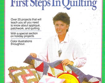 First Step In Quilting  25 Projects Hard Covered Book