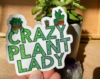 Crazy Plant Lady Sticker