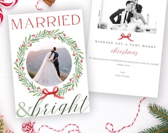 May include: A Christmas card featuring a wreath design and a photograph of a newly married couple. The card reads "Married & Bright" and "Wishing you a very Merry Christmas".