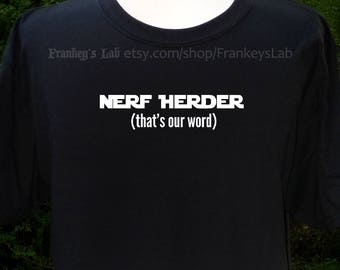 Nerfherder (esa es nuestra palabra)