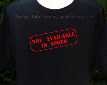 Not Available in Sober