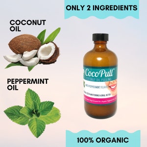 Organic Coconut Oil Pulling Mouthwash, Stay Healthy, Bad Breath Remedy, Natural Teeth Whitening - Peppermint Flavor - 8oz Glass Bottle
