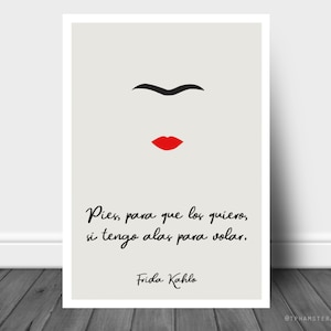 Frida Kahlo Print pies para que los quiero si tengo alas para volar Frida Kahlo quote poster Prints Frida Poster Art Print Wall Decor (128)