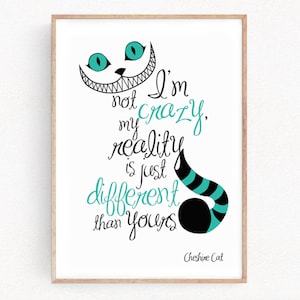 Alicja w Krainie Czarów Cheshire Cat Print Nie jestem szalony Cytat Print Plakat Pokój dziecięcy Pokój dziecięcy Inspirujący wystrój sypialni Prezent Sztuka dla dzieci (072)