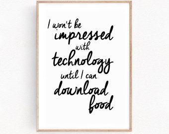 Funny Art Print Quote Poster Typographic Phrase Wall Decor Art Home Office Gift for Anniversary Fathers Day Original Artwork (034)