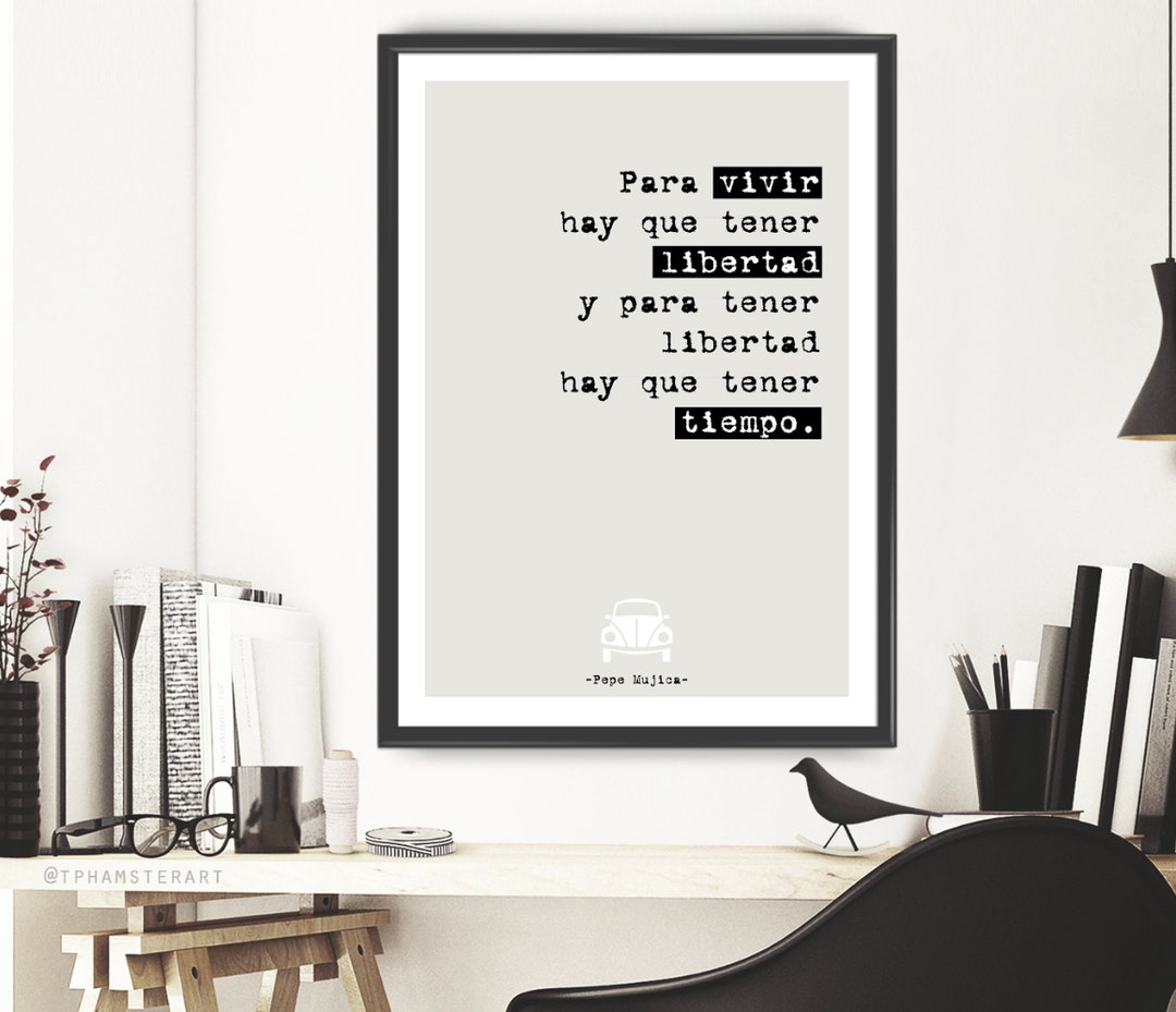 Pepe Mujica Quote Prints Poster José Alberto Mujica Quotes Uruguayan
