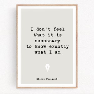 Foucault quote Print M. Foucault Poster philosopher prints psychology Power quote print Art Wall Decor Gift for philosophical (115)