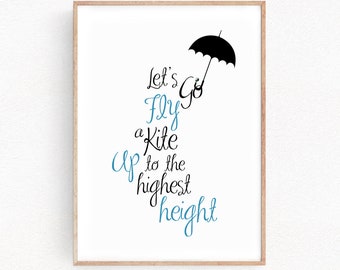 Mary Poppins Quote Art Prints Let's Go Fly a Kite Poster Nursery Kids Print Inspirational Bedroom Decor Gift Kids Gift (028)