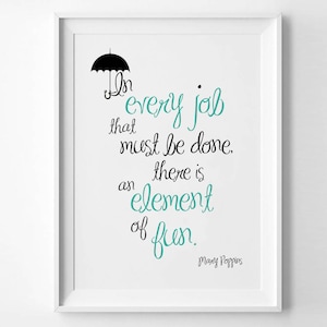 Mary Poppins Citazione Stampa Asilo Nido Baby Shower Regalo In Ogni Lavoro Elemento di Divertimento Poster Ispirazione Decorazione Camera da Letto Regalo Bambini Regalo (022)