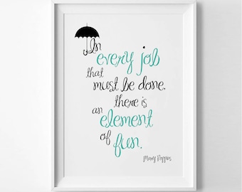 Mary Poppins Quote Print Nursery Baby Shower Gift In Every Job Element of Fun Poster Inspirational Bedroom Decor Gift Children Gift (022)