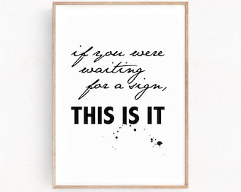 Inspirational Poster Typographic Art Print Motivational Quote Wall Decor Gift Home Decor Minimalist Gift for Anniversary Gift print (042)