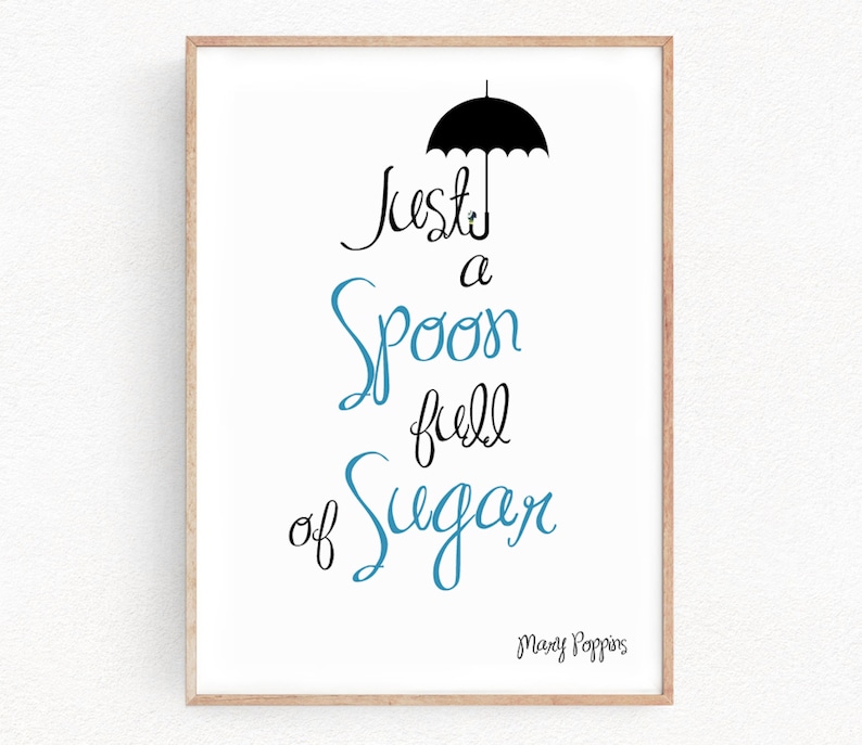 Disney Mary Poppins Quote Art Prints Just a Spoon Full of Sugar Poster House Warming Nursery