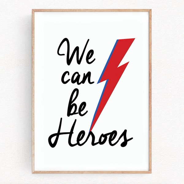 David Bowie We Can Be Heroes Art Print Wall Decor Home Gift Art Home Decor Birthday Gift Bedroom Office Art (009)