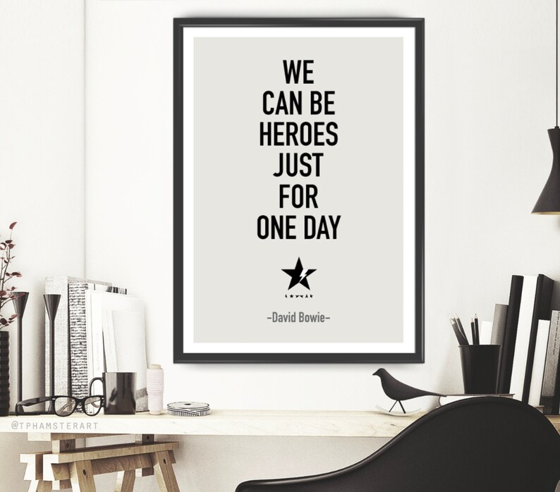 Bowie Quote Print We Can Be Heroes Art Print Wall Decor Home - Etsy
