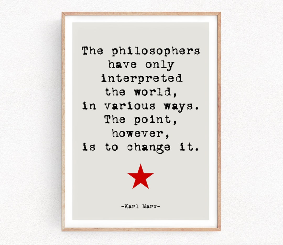 Karl Marx Quote Print Marx Poster Philosopher Prints Marx Manifesto 