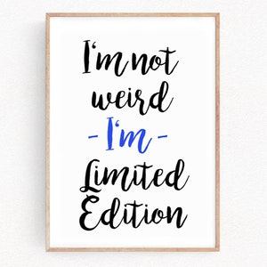 Funny Limited Edition Quote Poster Gift Typographic Print Poster Art Print Wall Decor Home Gift Minimalist Design Phrases Poster (076)