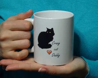 crazy cat daddy Mug, Coffee Cup Funny Mug tea Birthday Gift for Him