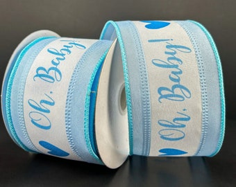 2.5"x10yd Blue and White Oh Baby print wired edge ribbon, Boy