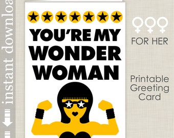 Wonder Woman Female Boss Printable Card, Teacher card, volunteer card, co worker card, wife card, Mother's Day Card