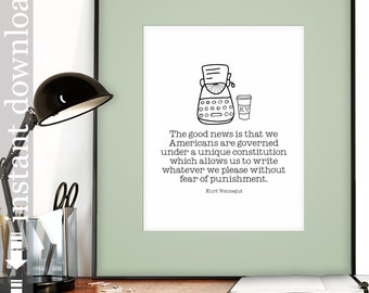 Kurt Vonnegut Quote Printable Wall Art, Free Speech, Freedom of the Press, inspirational gift for writer, office or dorm art