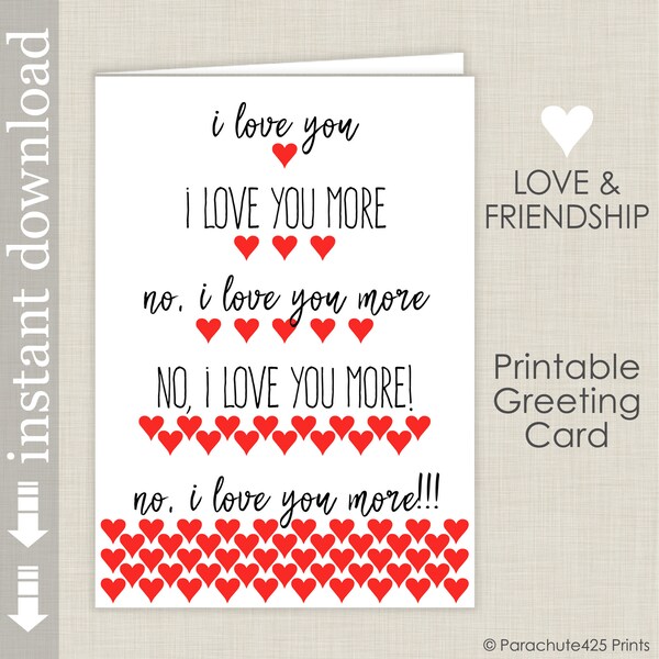 I Love You More, Printable Valentine Card, Romantic Anniversary Card, Sweetest Day Card