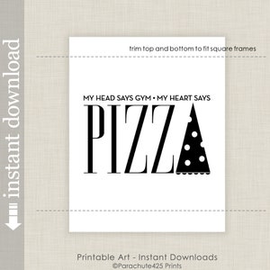 Pizza Quote Printable Wall Art, Gym or Kitchen Art, Funny Food Print image 3