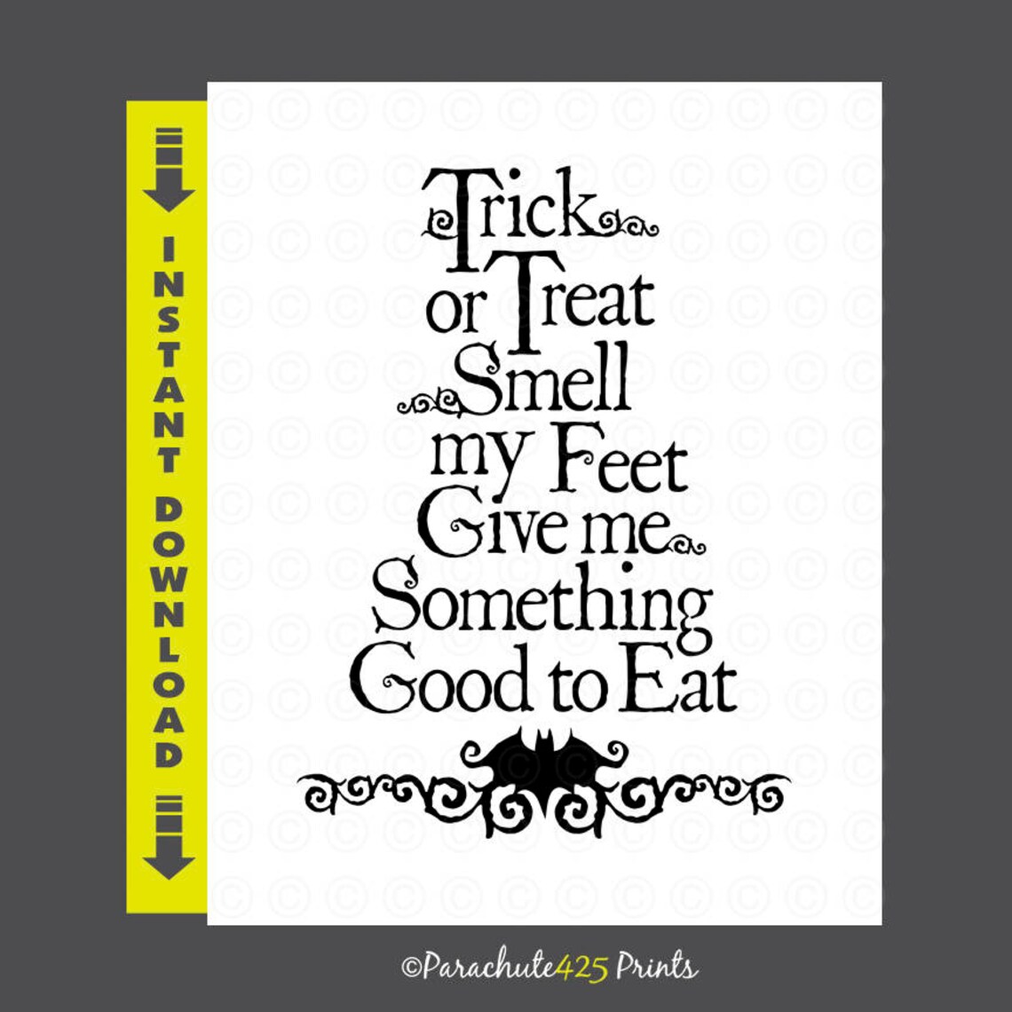 Trick or Treat Smell My Feet Halloween Printable Wall Art | Etsy
