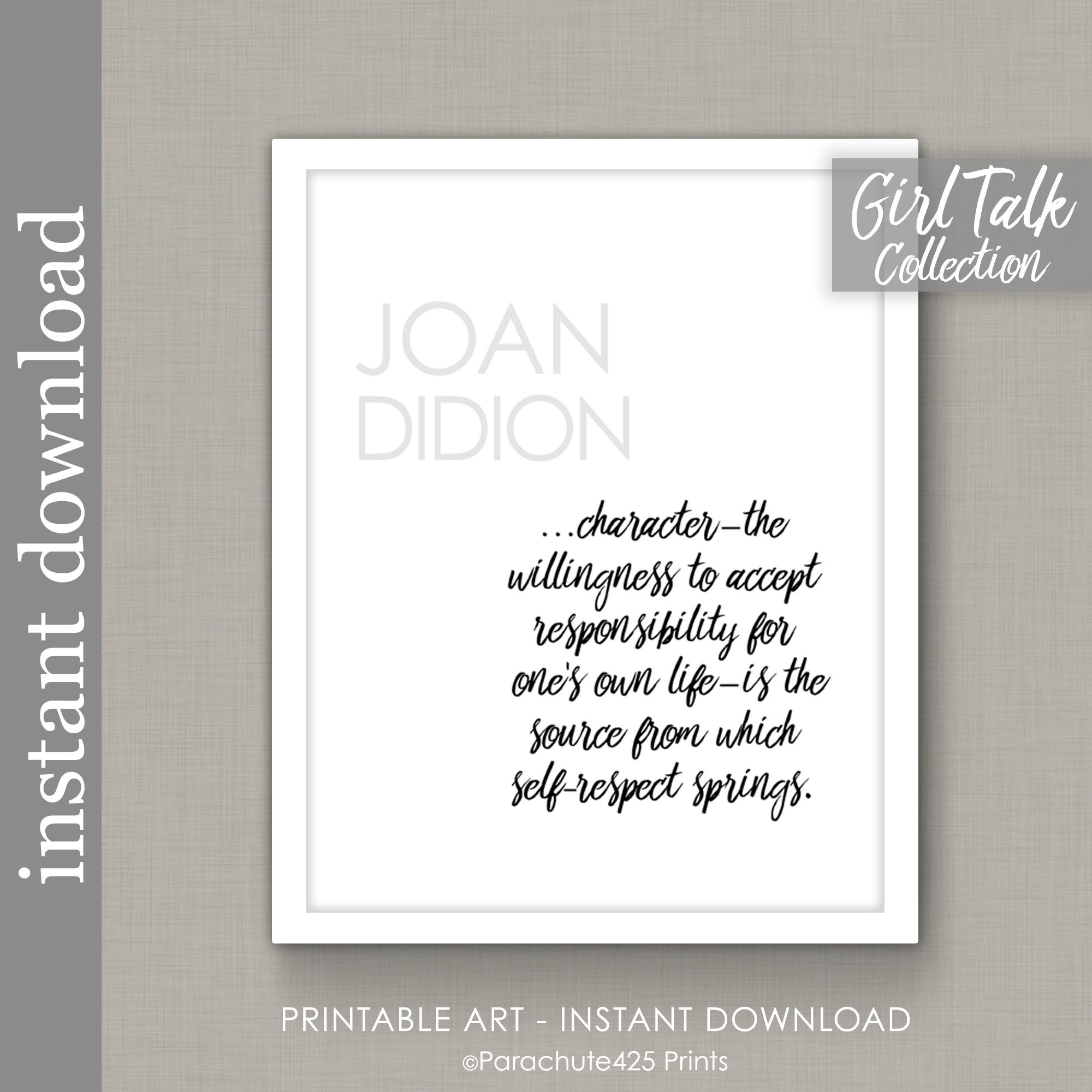 Joan Didion Quote Self Respect Quote Printable Wall Art Etsy