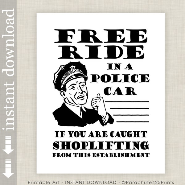 Shoplifting Sign, shoplifting printable, shoplifting download, dorm door, funny shoplifting, police humor, vintage shoplifting, window sign