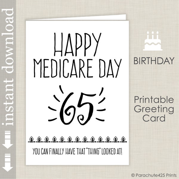 65th Birthday, printable card, birthday printable, Medicare, over the hill, senior birthday card, funny birthday card, friend birthday card